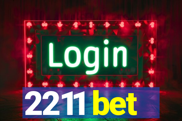 2211 bet